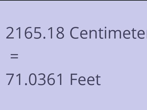 2165.18 CM TO FEET