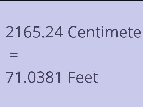 2165.24 CM TO FEET