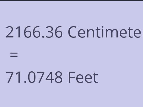 2166.36 CM TO FEET