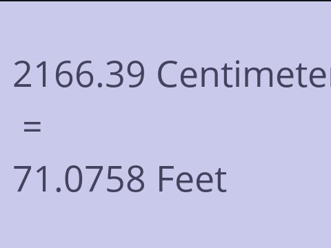 2166.39 CM TO FEET