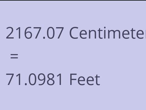 2167.07 CM TO FEET