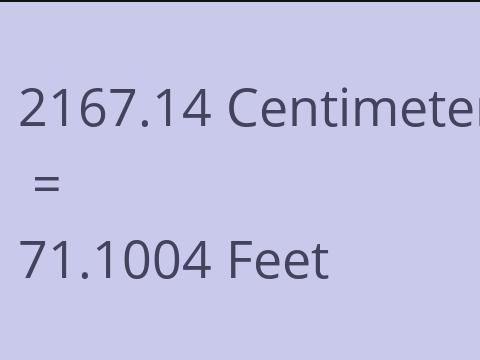 2167.14 CM TO FEET