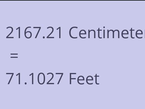 2167.21 CM TO FEET