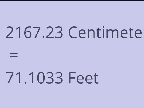 2167.23 CM TO FEET