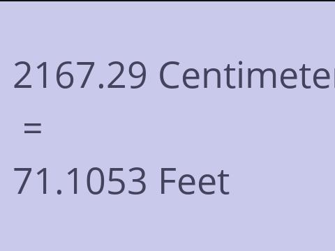 2167.29 CM TO FEET