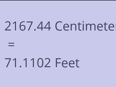 2167.44 CM TO FEET