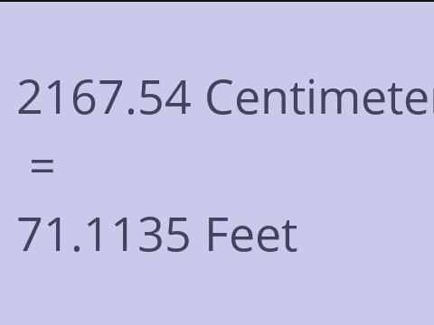 2167.54 CM TO FEET