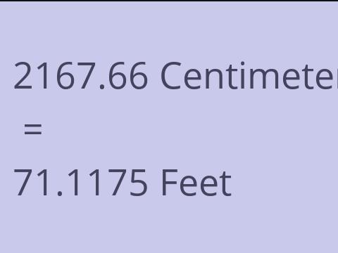 2167.66 CM TO FEET
