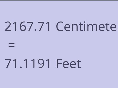 2167.71 CM TO FEET