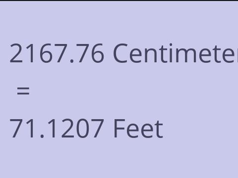 2167.76 CM TO FEET