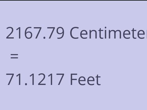 2167.79 CM TO FEET