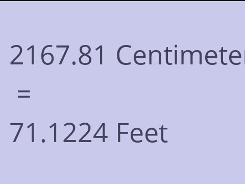 2167.81 CM TO FEET