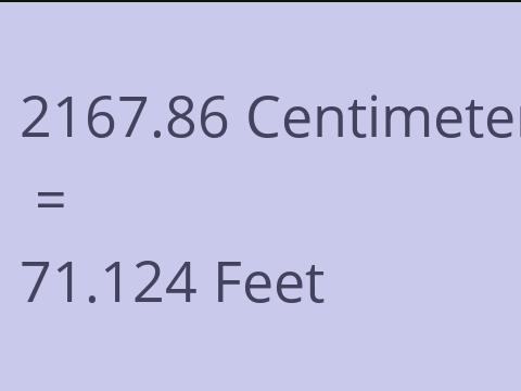 2167.86 CM TO FEET