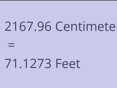 2167.96 CM TO FEET