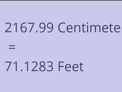 2167.99 CM TO FEET