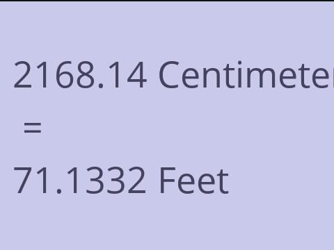 2168.14 CM TO FEET