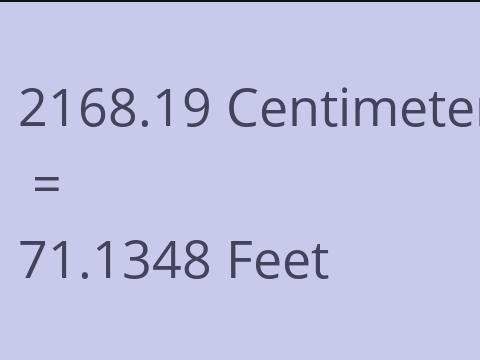 2168.19 CM TO FEET