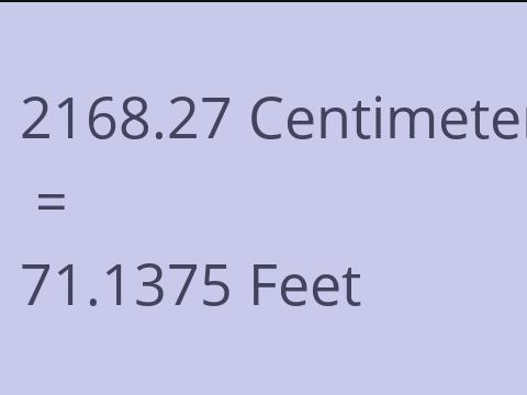 2168.27 CM TO FEET