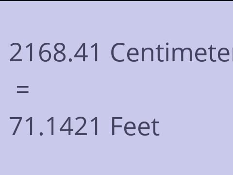 2168.41 CM TO FEET