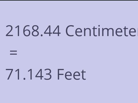 2168.44 CM TO FEET