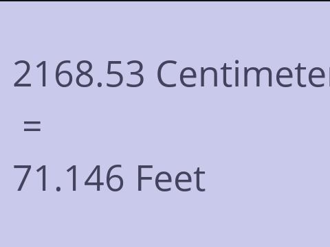 2168.53 CM TO FEET
