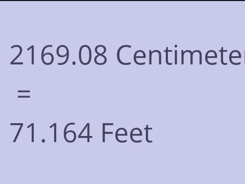 2169.08 CM TO FEET