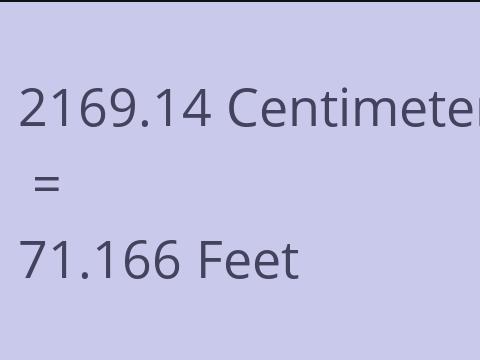 2169.14 CM TO FEET