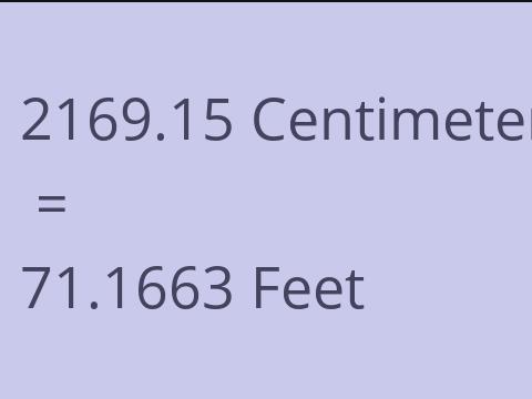 2169.15 CM TO FEET