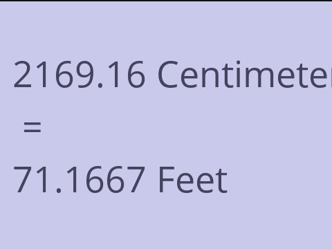 2169.16 CM TO FEET