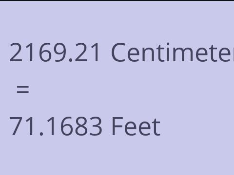 2169.21 CM TO FEET