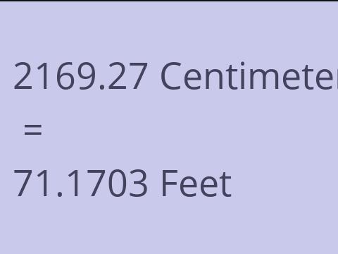 2169.27 CM TO FEET