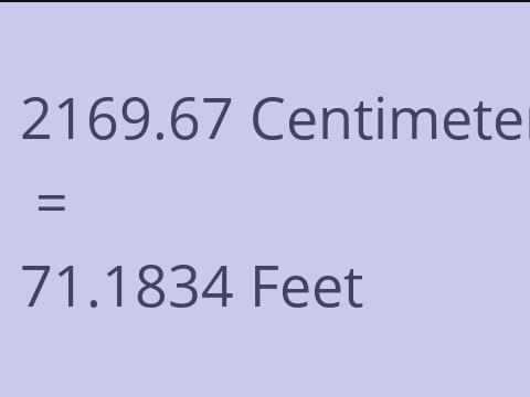 2169.67 CM TO FEET