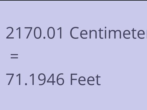 2170.01 CM TO FEET