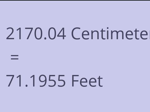 2170.04 CM TO FEET