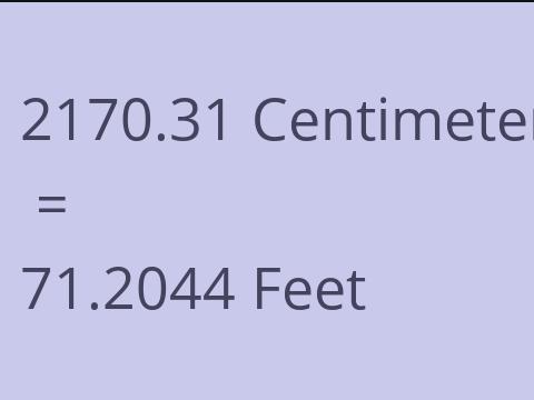 2170.31 CM TO FEET