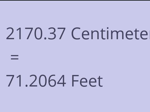 2170.37 CM TO FEET