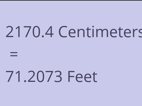 2170.4 CM TO FEET