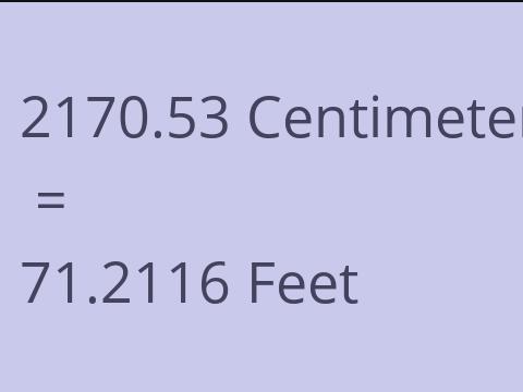 2170.53 CM TO FEET
