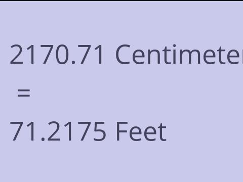 2170.71 CM TO FEET