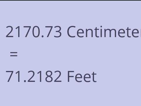 2170.73 CM TO FEET