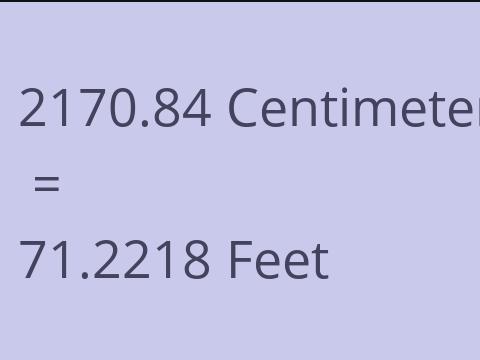 2170.84 CM TO FEET