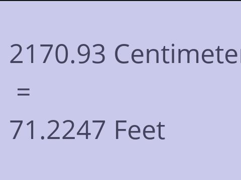 2170.93 CM TO FEET
