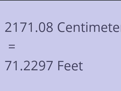 2171.08 CM TO FEET