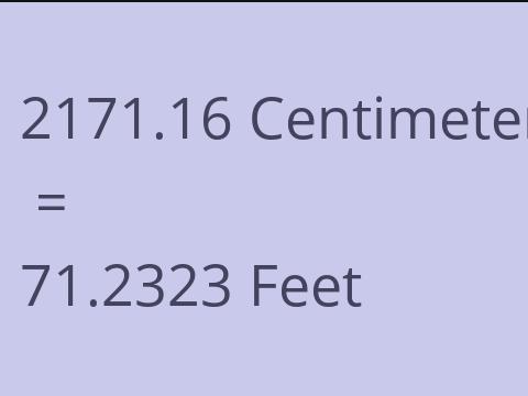 2171.16 CM TO FEET