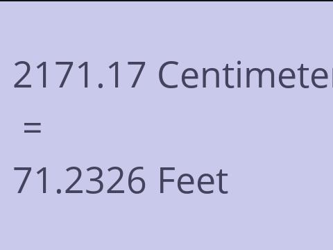 2171.17 CM TO FEET