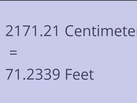 2171.21 CM TO FEET