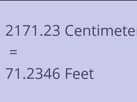 2171.23 CM TO FEET