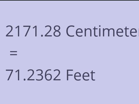 2171.28 CM TO FEET
