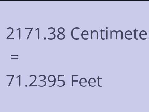 2171.38 CM TO FEET