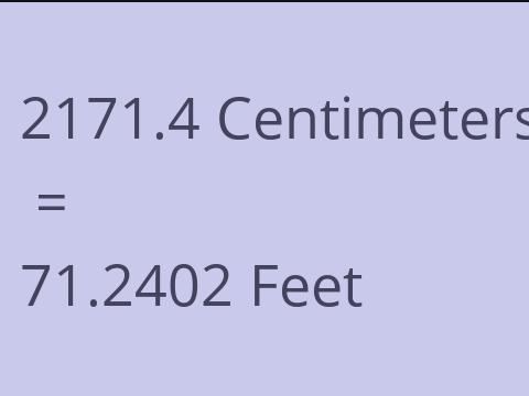 2171.4 CM TO FEET